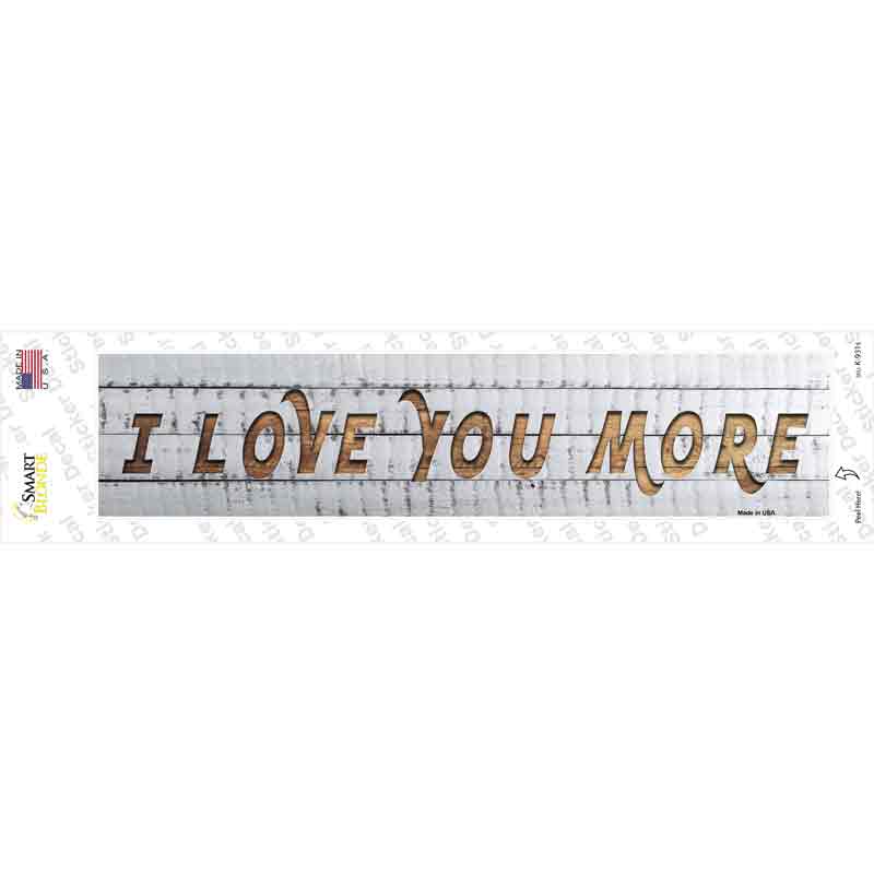 K-931s-M I Love You More Novelty Narrow Sticker Decal - Medium