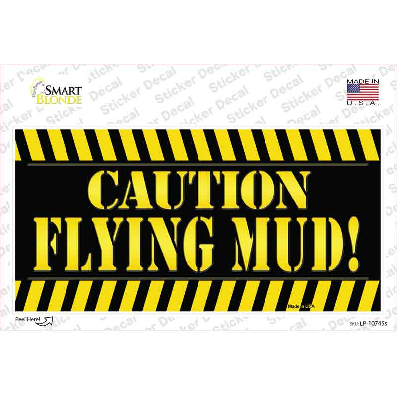 LP-10745s-M Caution Flying Mud Novelty Sticker Decal - Medium