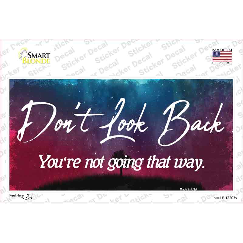 LP-12203s-M Do Not Look Back Novelty Sticker Decal - Medium