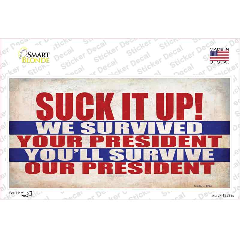 LP-12528s-M Suck It Up We Survived Novelty Sticker Decal - Medium