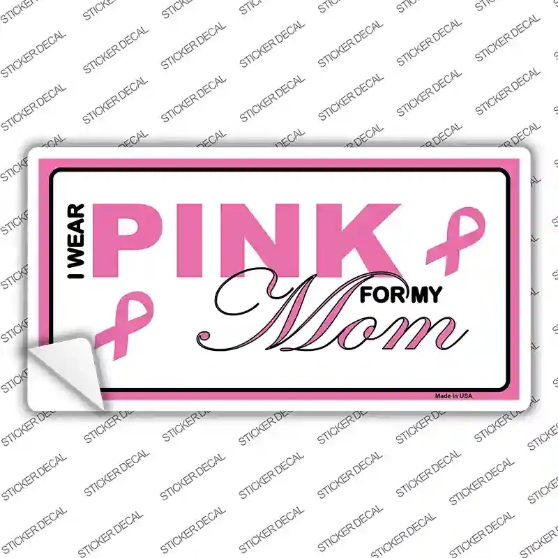 LP-2900s-XL Pink for My Mom Novelty Sticker Decal - Extra Large