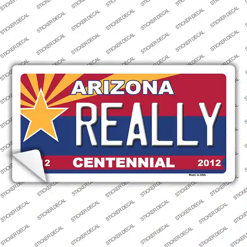 LP-1827s-L Arizona Centennial Really Novelty Sticker Decal - Large