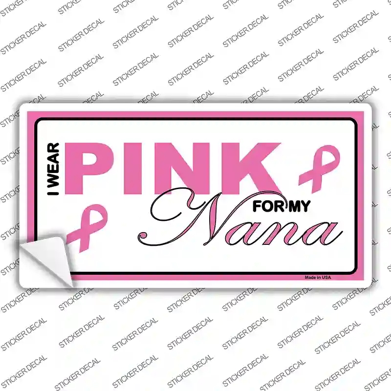 LP-2905s-L Pink for My Nana Novelty Sticker Decal - Large