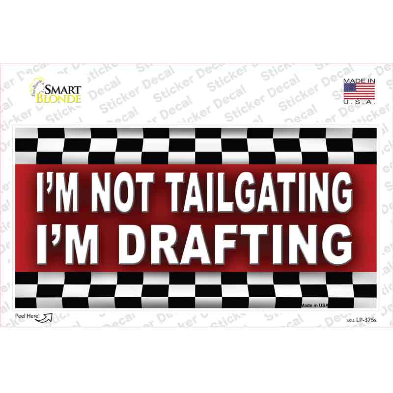LP-375s-M Not Tailgating Drafting Novelty Sticker Decal - Medium