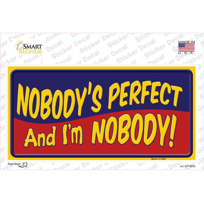 LP-431s-M Nobodys Perfect Novelty Sticker Decal - Medium