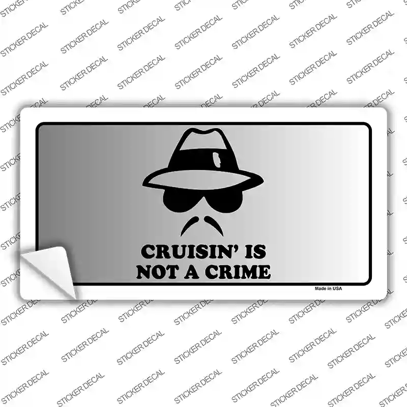 LP-5244s-S Cruising is Not A Crime Novelty Sticker Decal - Small