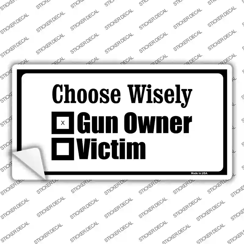 LP-4701s-L Choose Wisely Novelty Sticker Decal - Large