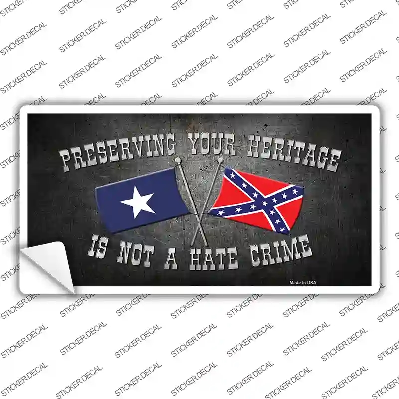LP-7962s-S Preserving Heritage Not A Crime Novelty Sticker Decal - Small