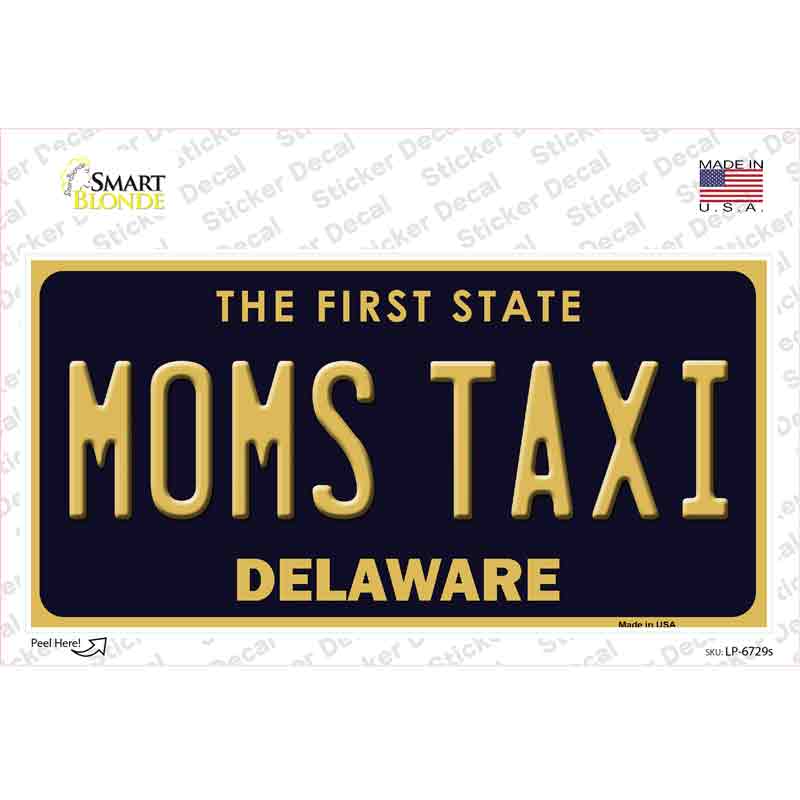 LP-6729s-M Moms Taxi Delaware Novelty Sticker Decal - Medium