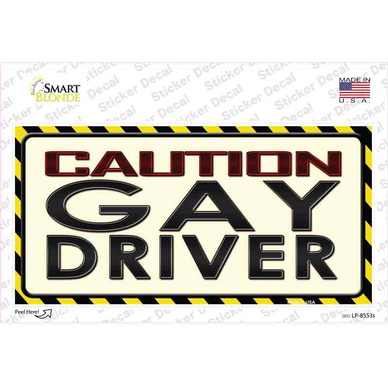 LP-8553s-M Caution Gay Driver Novelty Sticker Decal - Medium