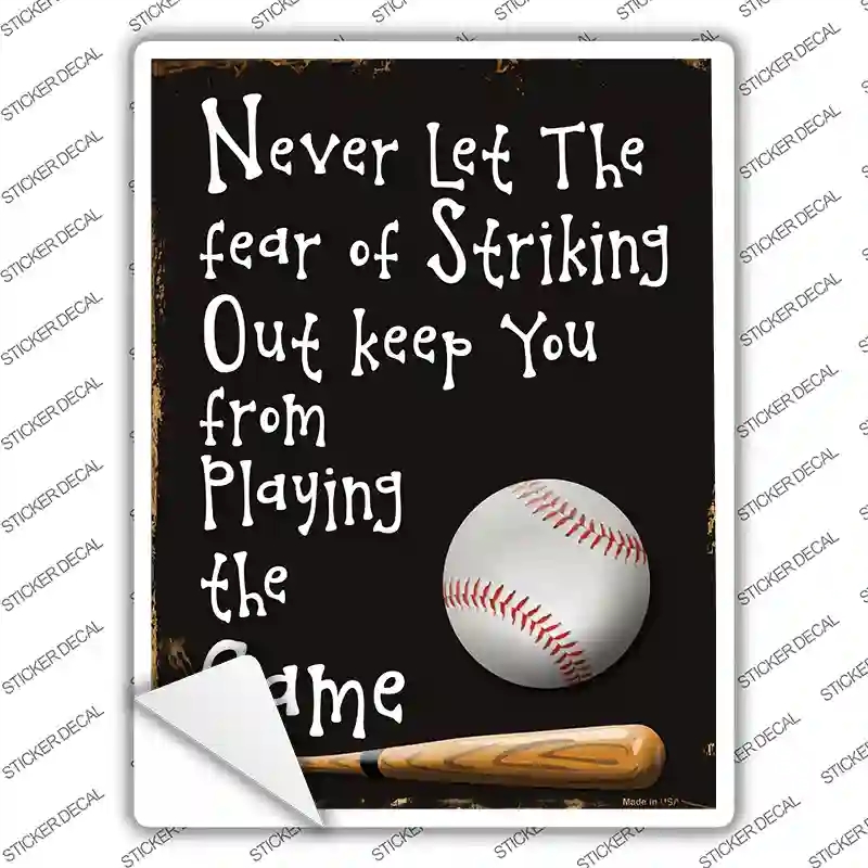P-1249s-L Never Let the Fear Novelty Rectangle Sticker Decal - Large