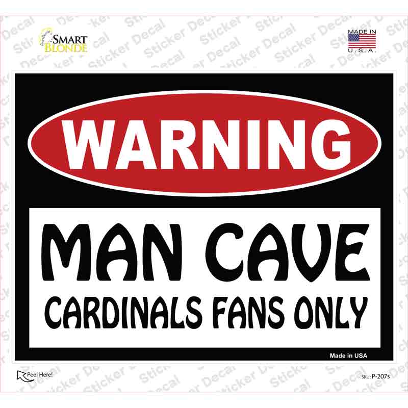 P-207s-M Man Cave Cardinals Fans Only Novelty Rectangle Sticker Decal - Medium