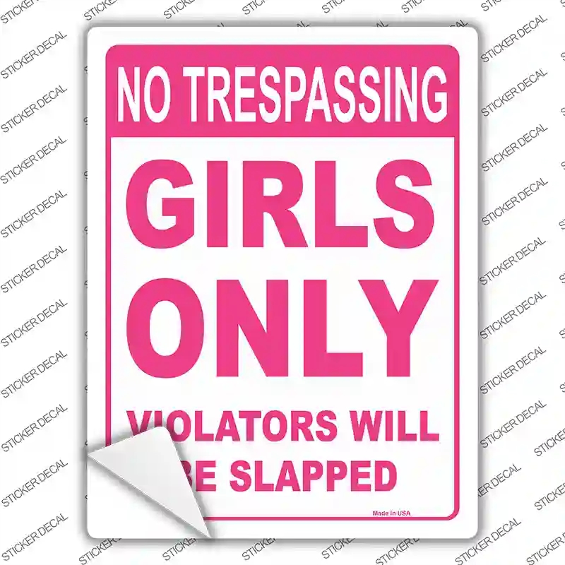 P-2389s-S Girls Only No Trespassing Novelty Rectangle Sticker Decal - Small