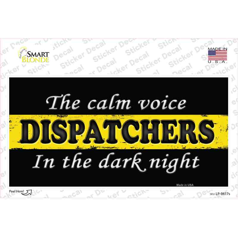 LP-9417s-M The Calm Voice Dispatchers Novelty Sticker Decal - Medium