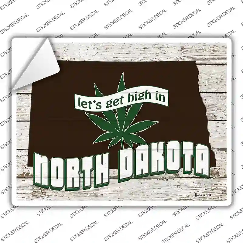 P-3231s-L Get High in North Dakota Novelty Rectangle Sticker Decal - Large