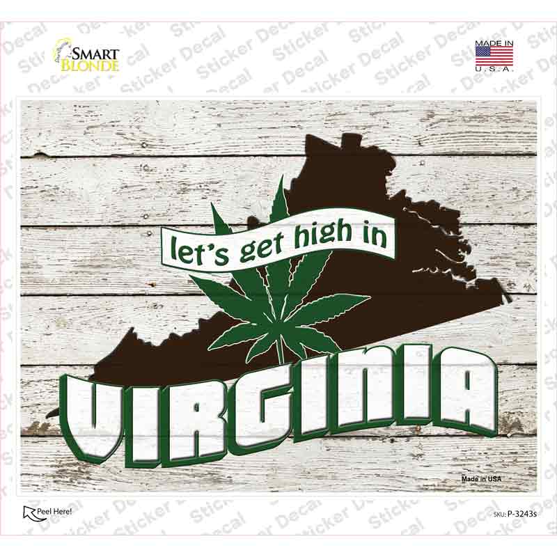 P-3243s-M Get High in Virginia Novelty Rectangle Sticker Decal - Medium