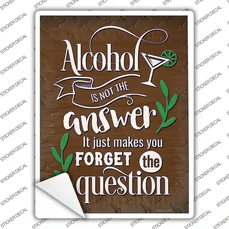 P-3705s-S Forget the Question Novelty Rectangle Sticker Decal - Small