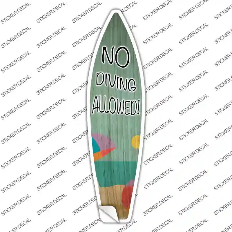 SB-348s-XL No Diving Allowed Novelty Surfboard Sticker Decal - Extra Large