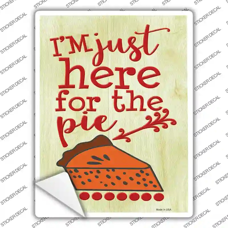 P-3937s-S Here for the Pie Novelty Rectangle Sticker Decal - Small