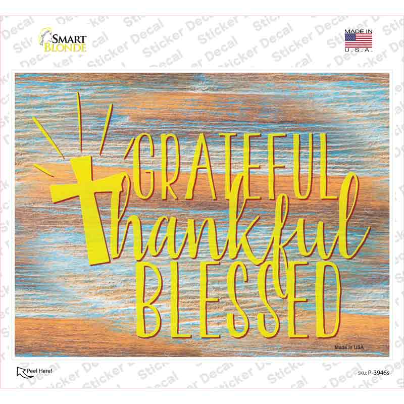 P-3946s-M Grateful Thankful Blessed Cross Novelty Rectangle Sticker Decal - Medium