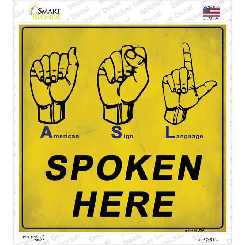 SQ-914s-M American Sign Language Novelty Square Sticker Decal - Medium