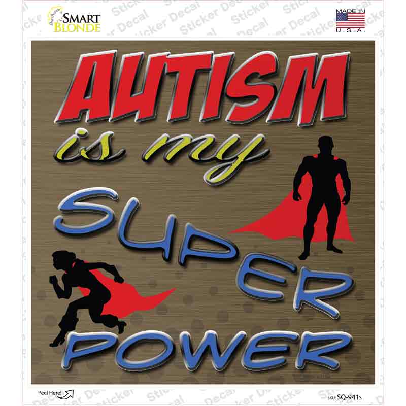 SQ-941s-M Autism Super Power Novelty Square Sticker Decal - Medium