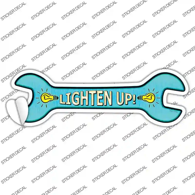 W-062s-L Lighten Up Novelty Wrench Sticker Decal - Large