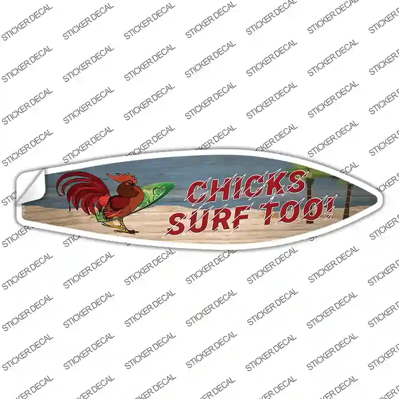SB-406s-M Chicks Surf Too Novelty Surfboard Sticker Decal - Medium