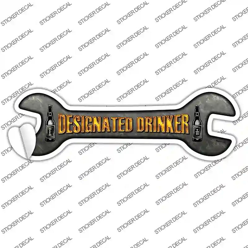 W-042s-XL Designated Drinker Novelty Wrench Sticker Decal - Extra Large