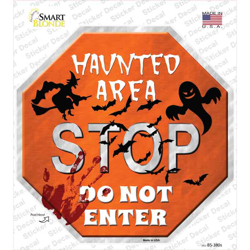 BS-380s-M Haunted Area Stop Novelty Octagon Sticker Decal - Medium