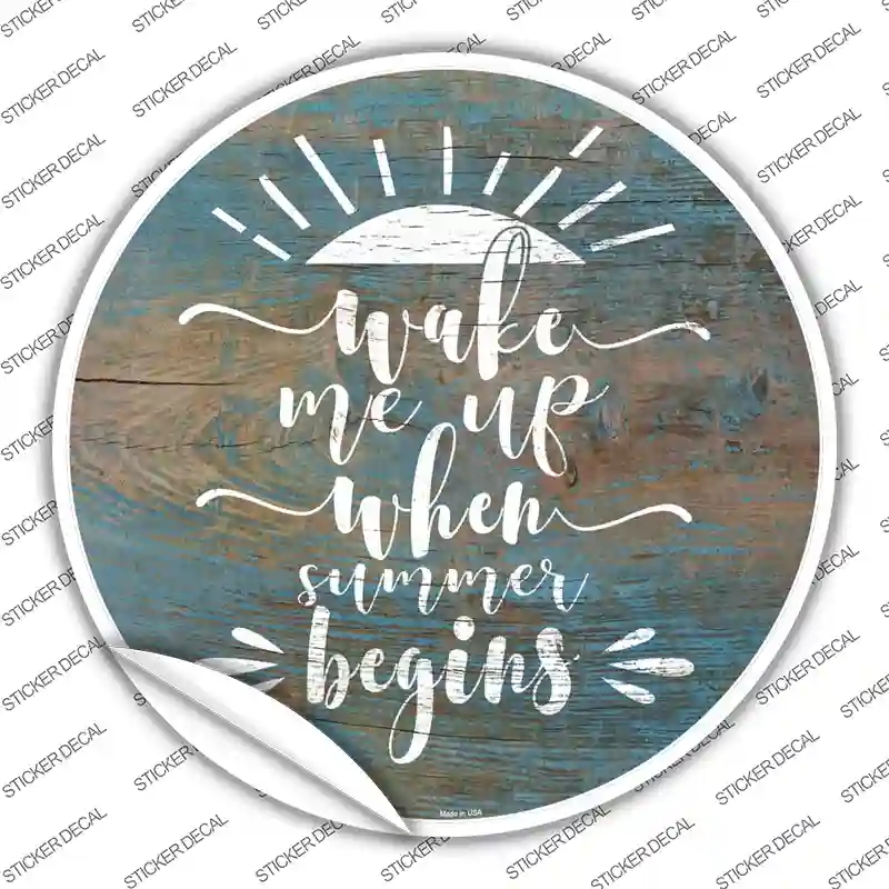 C-1091s-S When Summer Begins Novelty Circle Sticker Decal - Small