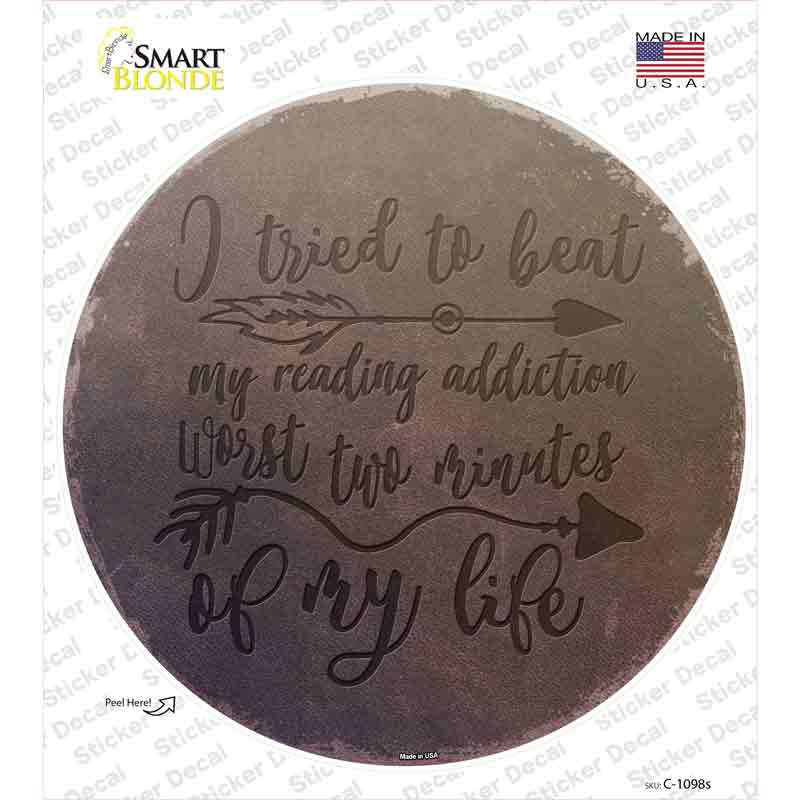 C-1098s-M My Reading Addiction Novelty Circle Sticker Decal - Medium
