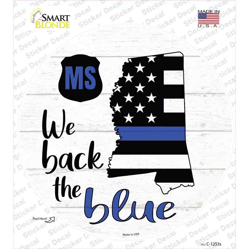 C-1253s-M Mississippi Back the Blue Novelty Circle Sticker Decal - Medium