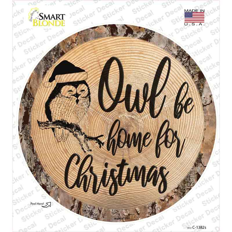 C-1382s-M Owl Be Home Novelty Circle Sticker Decal - Medium