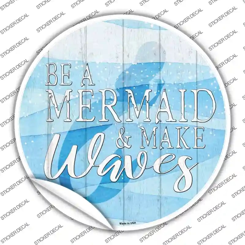 C-1403s-S Be A Mermaid Novelty Circle Sticker Decal - Small