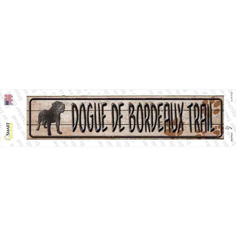 K-112s-M Dogue De Bordeaux Trail Novelty Narrow Sticker Decal - Medium