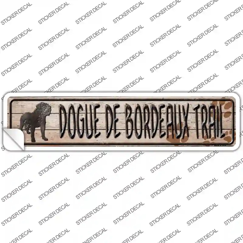 K-112s-S Dogue De Bordeaux Trail Novelty Narrow Sticker Decal - Small