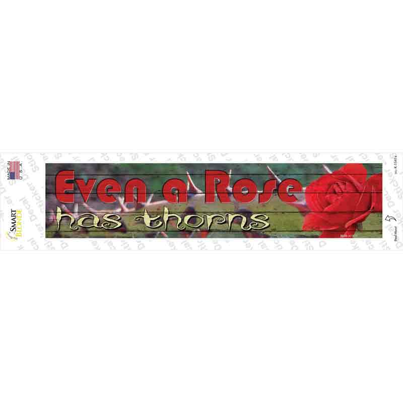 K-1541s-M Even A Rose Has Thorns Novelty Narrow Sticker Decal - Medium
