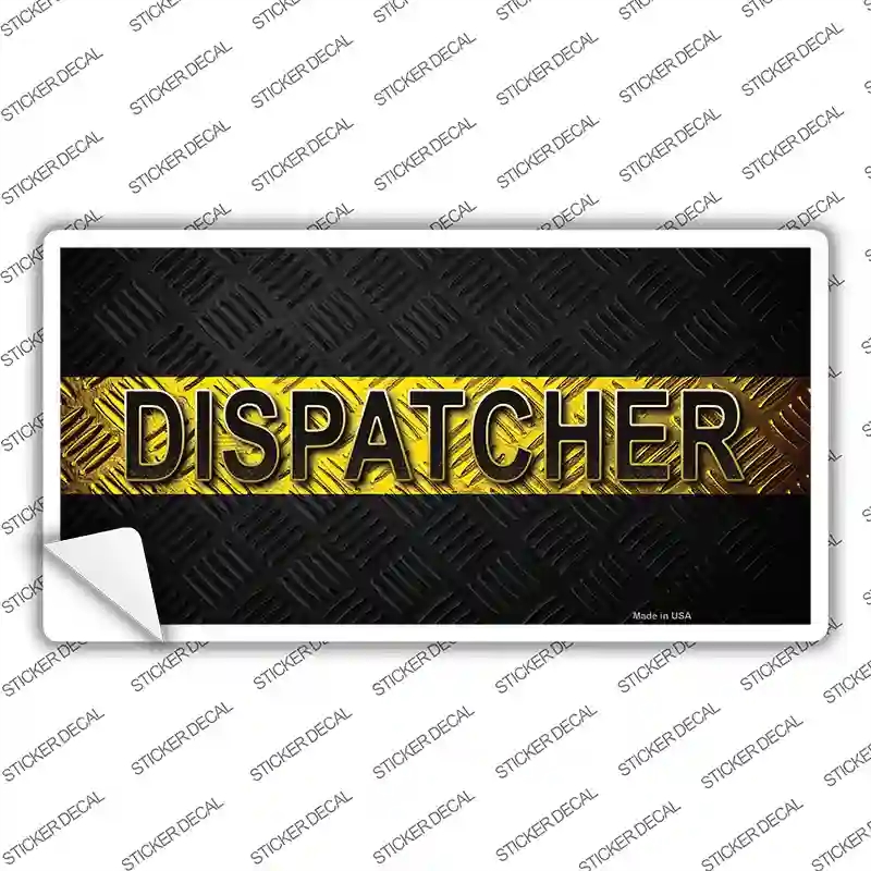 LP-9415s-XL Dispatcher Novelty Sticker Decal - Extra Large