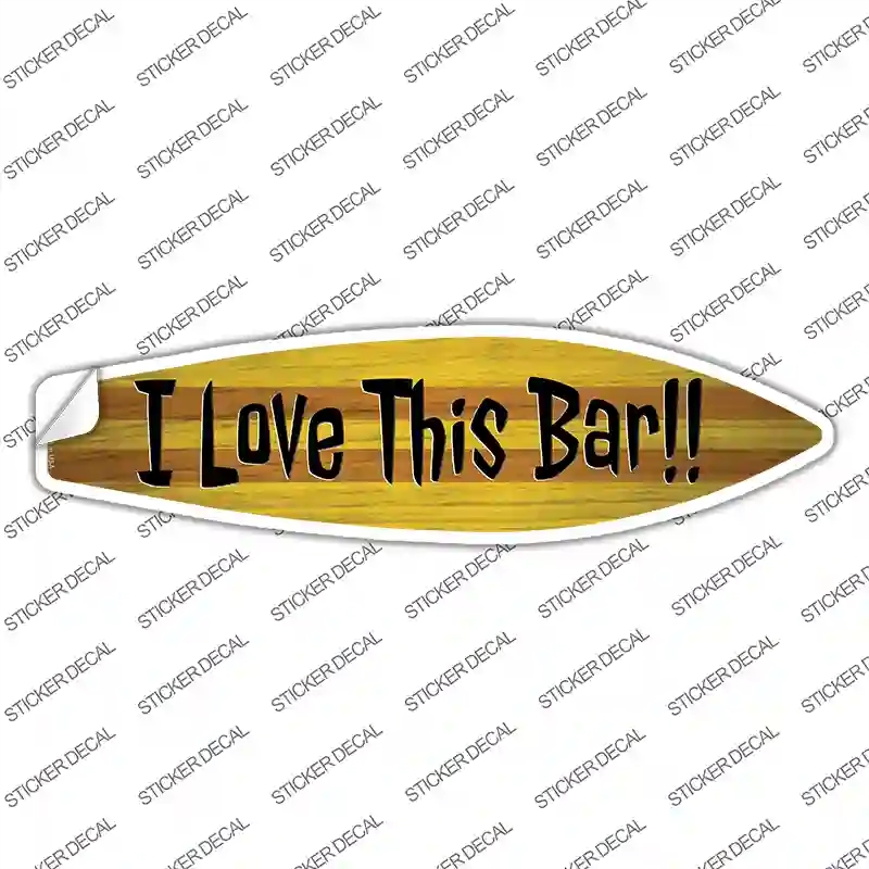 SB-305s-L I Love This Bar Novelty Surfboard Sticker Decal - Large