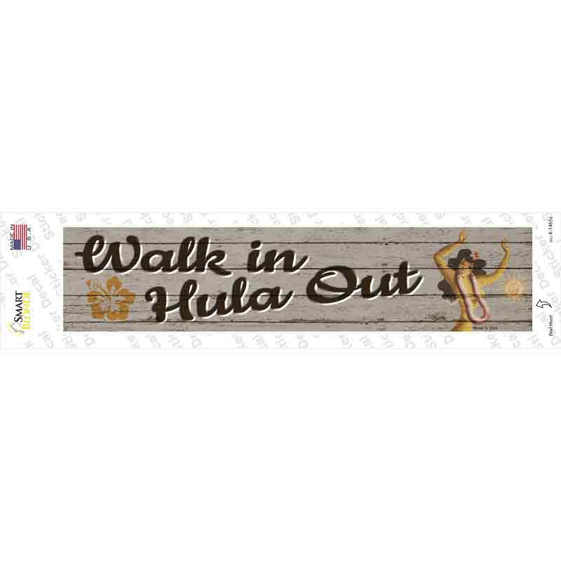 K-1465s-M Walk in Hula Out Novelty Narrow Sticker Decal - Medium
