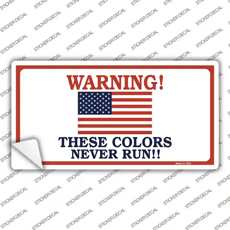 LP-147s-XL These Colors Never Run Novelty Sticker Decal - Extra Large