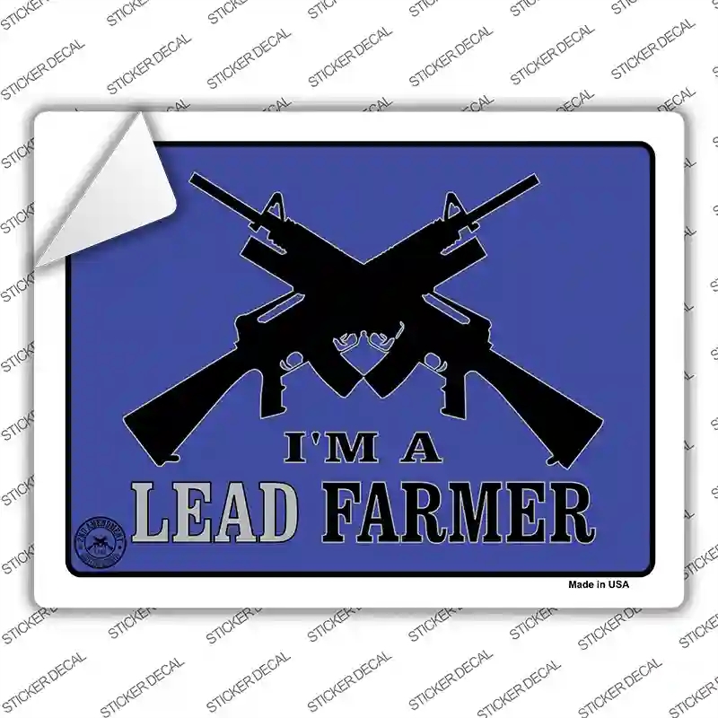 P-379s-XL Im A Lead Farmer Novelty Rectangle Sticker Decal - Extra Large