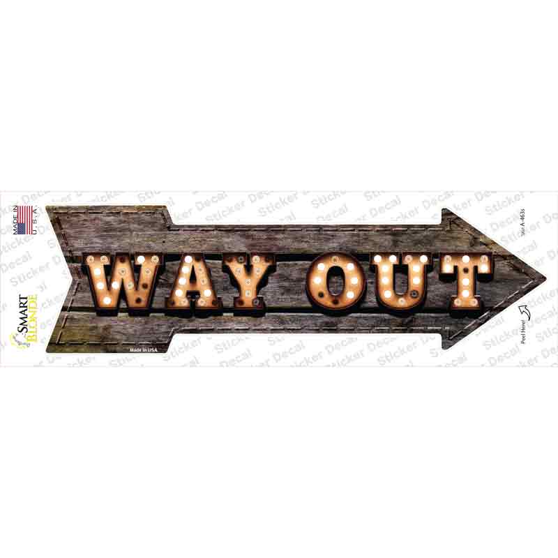 A-463s-M Way Out Bulb Letters Novelty Arrow Sticker Decal - Medium
