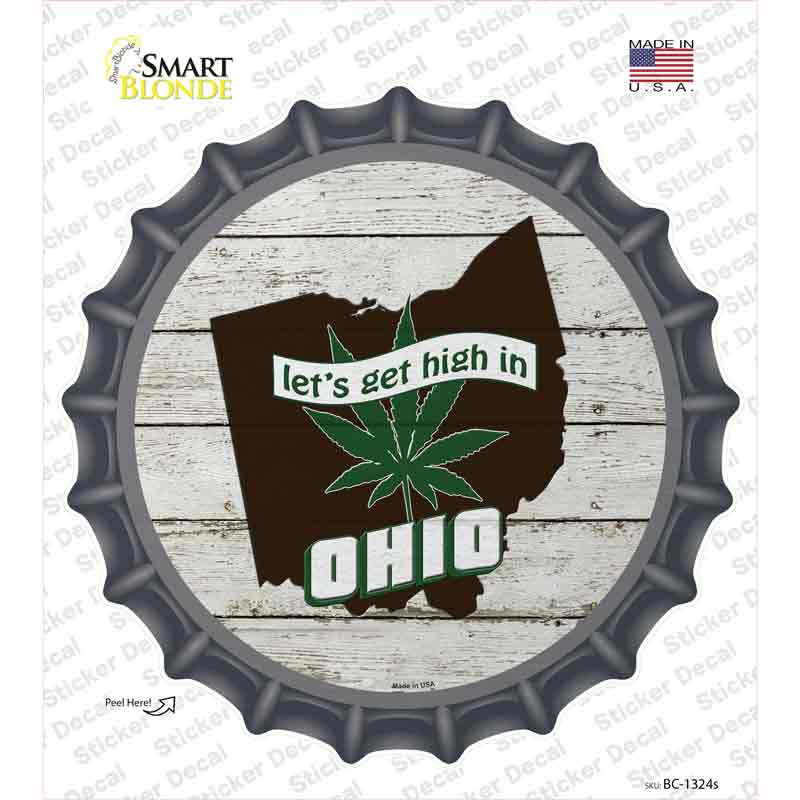 BC-1324s-M Lets Get High in Ohio Novelty Bottle Cap Sticker Decal - Medium