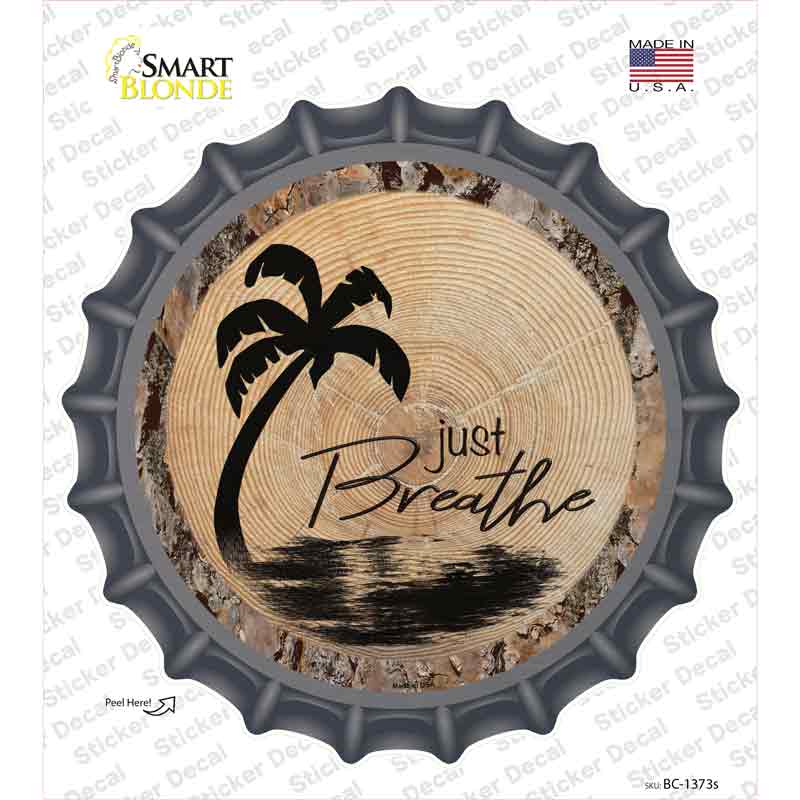 BC-1373s-M Just Breathe Novelty Bottle Cap Sticker Decal - Medium