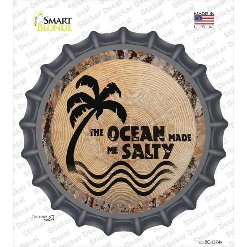 BC-1374s-M Ocean Made Me Salty Novelty Bottle Cap Sticker Decal - Medium