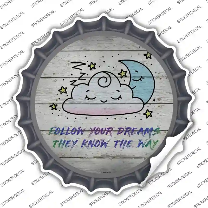 BC-1153s-XL Follow Your Dreams Novelty Bottle Cap Sticker Decal - Extra Large