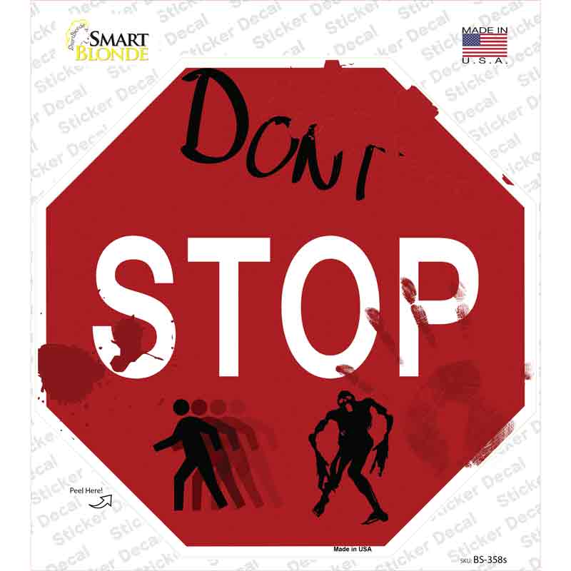 BS-358s-M Do Not Stop Novelty Octagon Sticker Decal - Medium