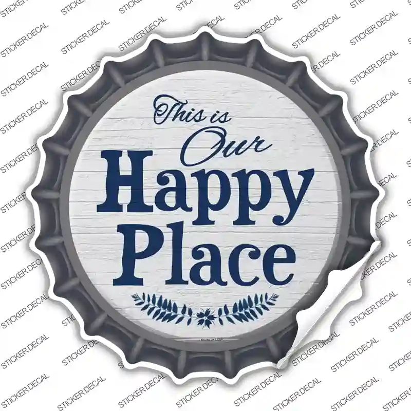 BC-858s-XL Our Happy Place Novelty Bottle Cap Sticker Decal - Extra Large